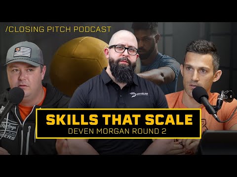 Skills that Scale, Deven Morgan - Round 2