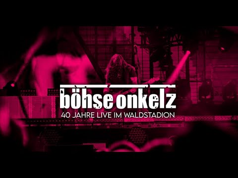 Böhse Onkelz 40 Jahre Onkelz Live im Waldstation 4K