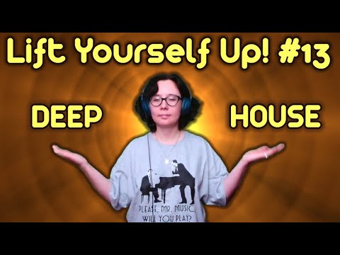 [132] Lift Yourself Up! 13 (Deep House Mix) Stream Recorded on 03.05.2024