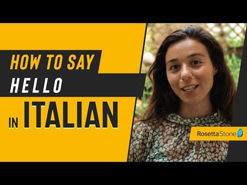 How to Say Hello in Italian Plus Formal Italian Greetings with Pronunciation Tips | Rosetta Stone®