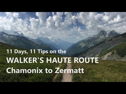 11 Tips For Loving the Walker's Haute Route