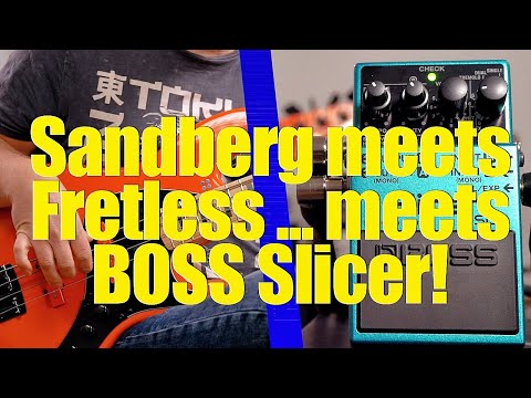 Sandberg Bass meets Fretless Bass meets Boss Slicer - Lars Lehmann