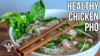 Healthy Chicken Pho /  Sopa Vietnamita  de Pollo