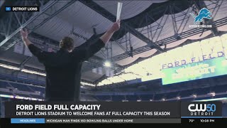 Detroit Lions Can Have Ford Field At Full Capacity This Year