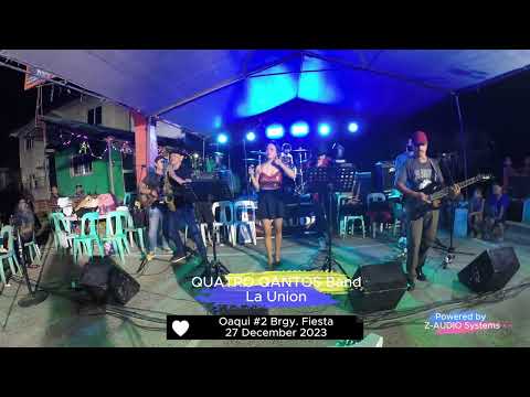 QUATRO QANTOS Band La Union Part 2