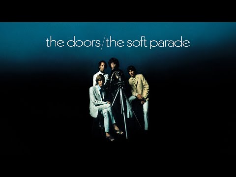 The Soft Parade - The Doors