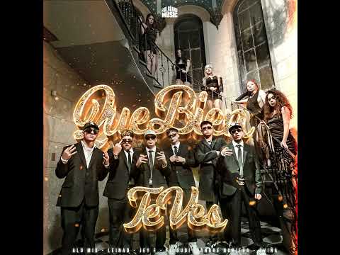 Que bien te ves - Alu mix, Leinad, Jey F, El Gudi, André Noriega, Oviña (Audio)