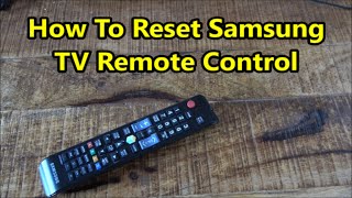 Samsung Smart TV How to reset Remote - Fixed Samsung TV Remote Control Not Work