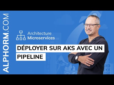 Déployer sur AKS avec un pipeline sous Architecture Microservices