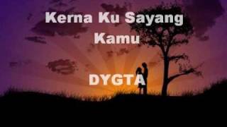 Download lagu Kerna Ku Sayang Kamu DYGTA... mp3