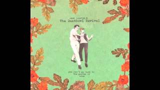 The Dustbowl Revival - 9 Lives