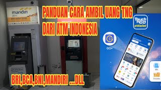 PANDUAN PENARIKAN UANG TOUCH 'N GO DI ATM INDONESIA #touchngoewallet #atm