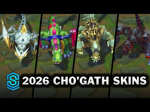 All Cho'Gath Skins 2026