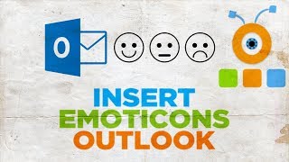 How to Insert Emoticons in Outlook | How to Add Emoticons in Outlook