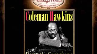 Coleman Hawkins -- I Didn't Know What Time it Was