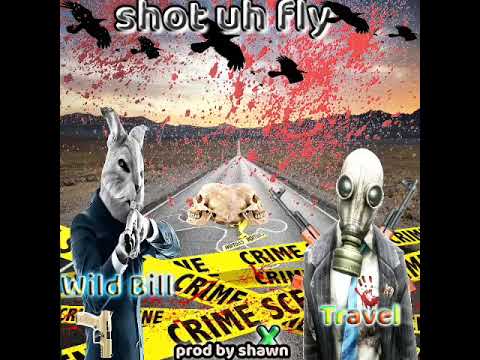 Travel X Wild Bill - shot uh fly #jcity #9ners #shotuhfly