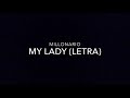 Millonario - My Lady (letra)