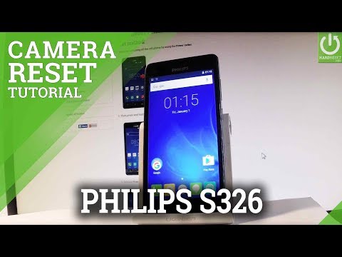 PHILIPS S326 RESET CAMERA SETTINGS / Restore Camera Settings