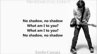 RYAN ADAMS No Shadow (LYRICS VIDEO)