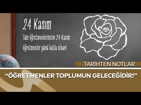 Tarihten Notlar | “Öğretmenler Toplumun Geleceğidir!” | Tarihçi , Yazar Mehmet Işık