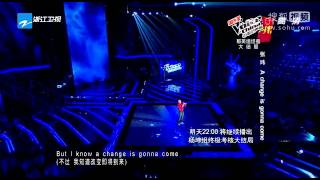《The Voice Of China》--张玮《A change is gonna come》