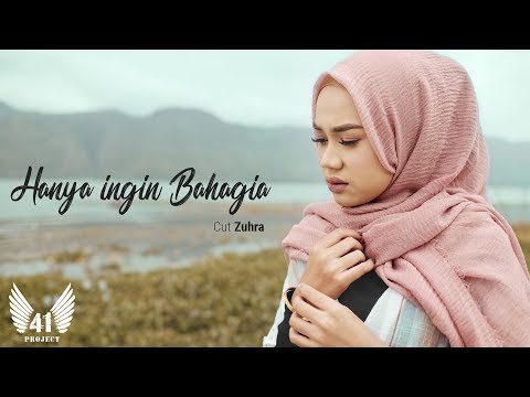 CUT ZUHRA - HANYA INGIN BAHAGIA (Official Music Video)