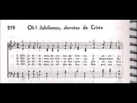 CCB - HINÁRIO 04 - HINO 219 - "OH! JUBILEMOS, DEVOTOS DE CRISTO" - by MESSIAS ULLMANN