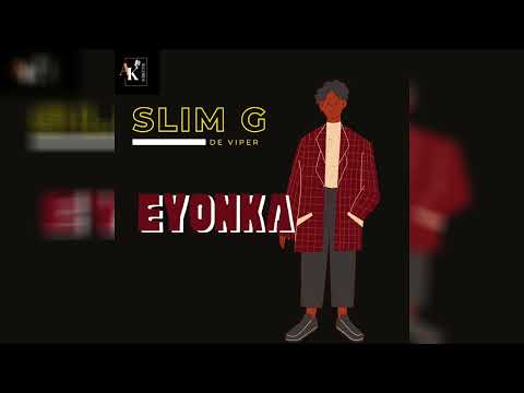 Slim G De Viper - Eyonka (Official audio)