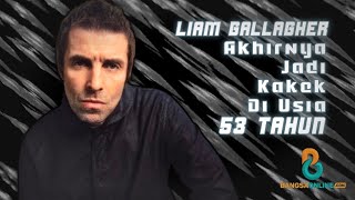 Liam Gallagher Akhirnya Jadi Kakek di Usia 53 Tahun