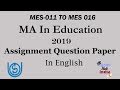 IGNOU MA In Education Assignment Question Paper 2019 In Hindi MES 011 To MES 016