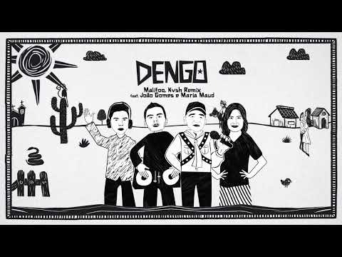 Dengo (MALIFOO, KVSH Remix, Feat. João Gomes e Maria Maud)
