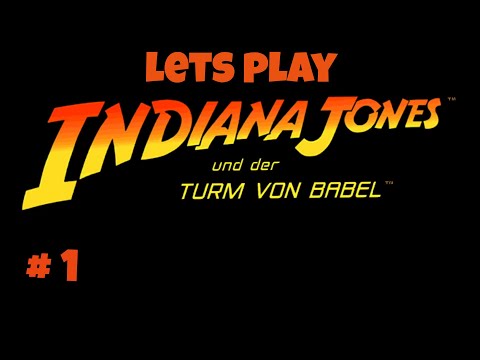 Indiana Jones und der Turm von Babel (1999) - Deutsch - Komplettes Spiel - Longplay - Part 1