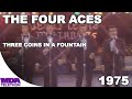 The Four Aces - "Three Coins In A Fountain" (1975) - MDA Telethon