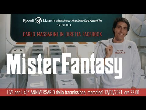 MISTER FANTASY - 40° ANNIVERSARIO: Carlo Massarini in diretta streaming