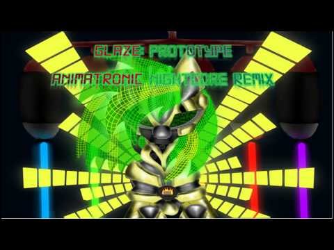 Woodentoaster/Glaze - Prototype (Animatronic Nightcore Remix)