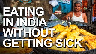 Eating In India: 12 Ways To Avoid Delhi Belly From Restaurants &amp;amp; Street Food