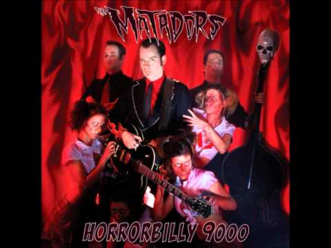 The Matadors- Die