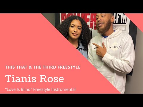 Tianis Rose-This That & The Third Freestyle (Let Me Blow Your Mind)