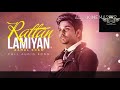 Rattan Lamiyan ( Full Audio Song ) | Kamal Khan | Garry GS music