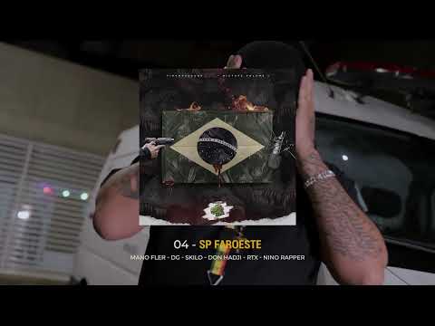 04 - SP Faroeste (Mano Fler, DG, Skilo, Don Hadji, RTX e Nino Rapper)
