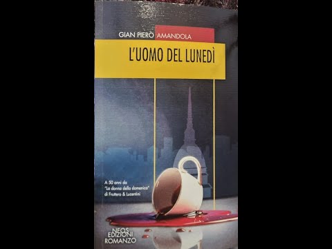 L'uomo del lunedì di Gian Piero Amandola