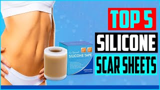 Top 5 Best Silicone Scar Sheets 2022 Reviews