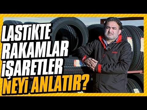 Bu videoyu izlemeden lastik almayın. Lastiklerdeki rakam, işaret ve etiketler neyi anlatır?