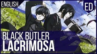 Black Butler - &quot;Lacrimosa&quot; ENGLISH