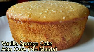 Vanilla Sponge Cake  Eggless Atta Cake Without Mai