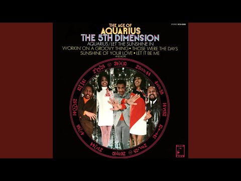 Let It Be Me - The 5th Dimension