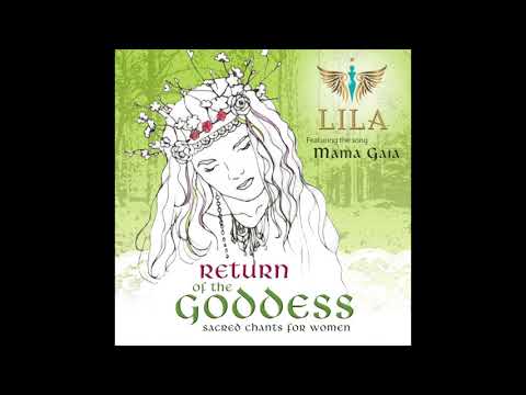 LILA Goddess Music - Cauldron of Changes -Mystical  Magical Chants