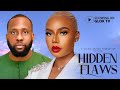 Hidden Flaws The Truth Behind Perfect Love ️‍ ️ African Drama Movie