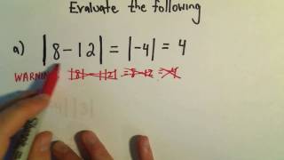 Evaluating Expressions Involving Absolute Value - Example 1