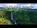 Vajrai Waterfall | Satara Maharashtra